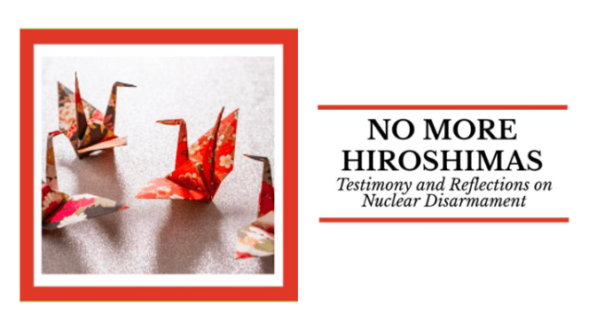 No More Hiroshimas (Oct. 15)